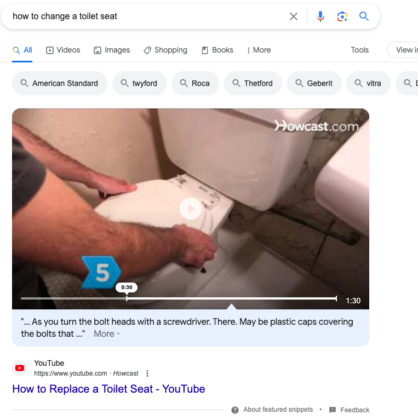 'How to replace a toilet seat' has a video featured snippet on the SERP