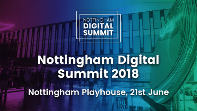 #NottmDigital Nottingham Digital Summit