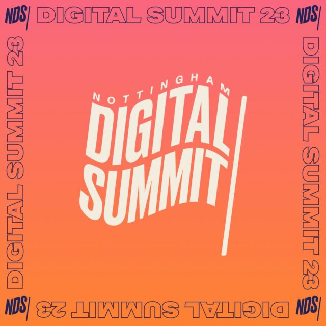 Nottingham Digital Summit 2023