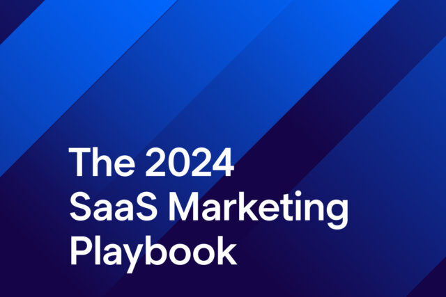 The 2024 SaaS Marketing Playbook